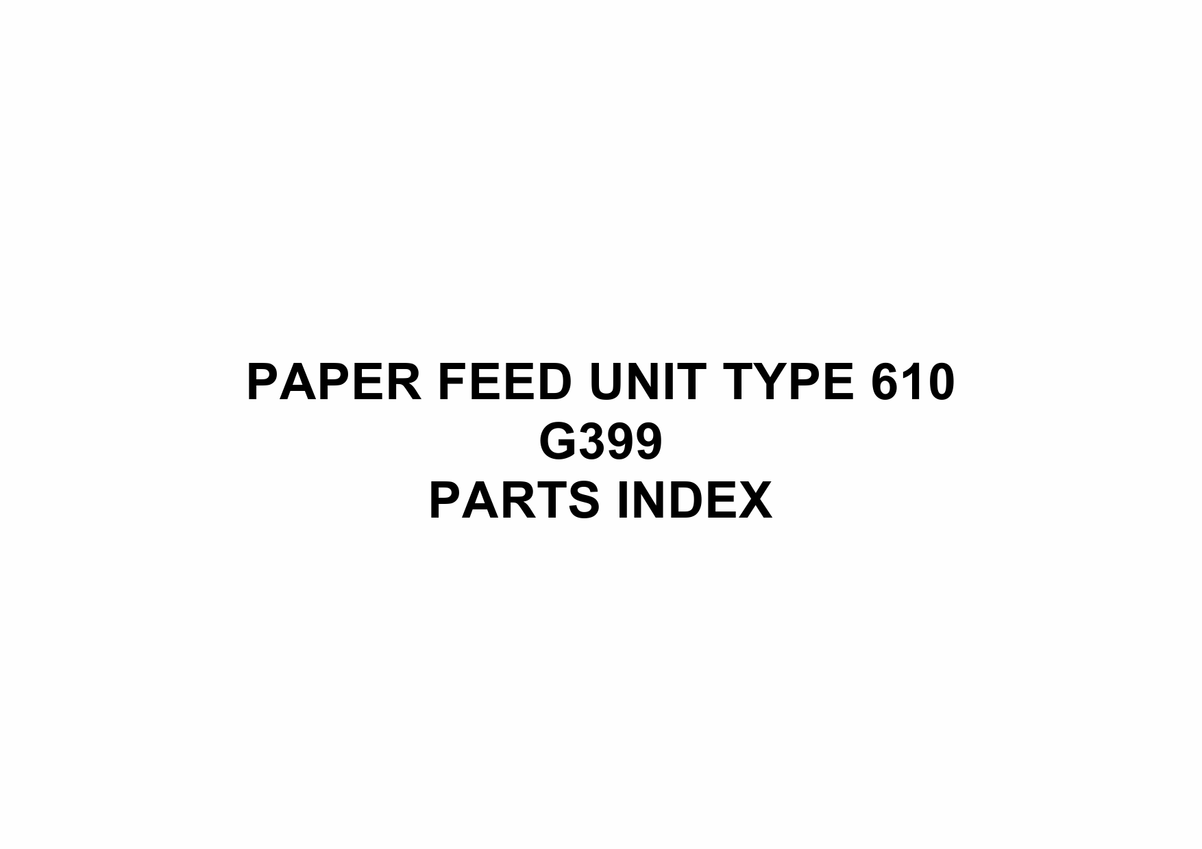RICOH Options G399 PAPER-FEED-UNIT-TYPE-610 Parts Catalog PDF download-6